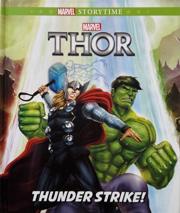 Scholastic: Marvel storytime,Thor Thunder strike