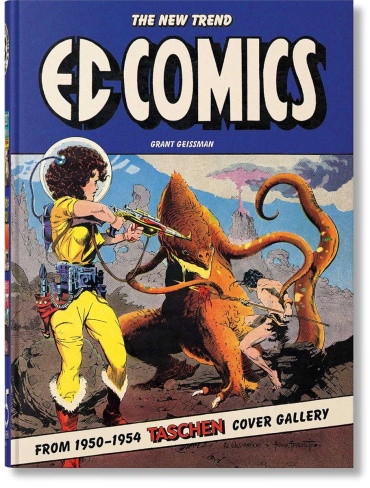 Без автора: EC Comics. The New Trend 1950–54. 45th Ed.