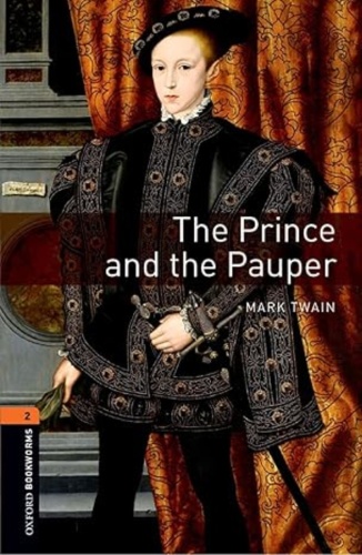 Oxford Bookworms Library 2 The Prince and the Pauper