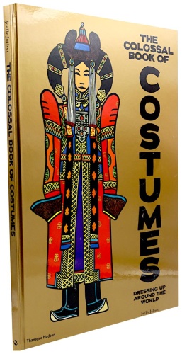 Jolivet J.: The Colossal Book of Costumes