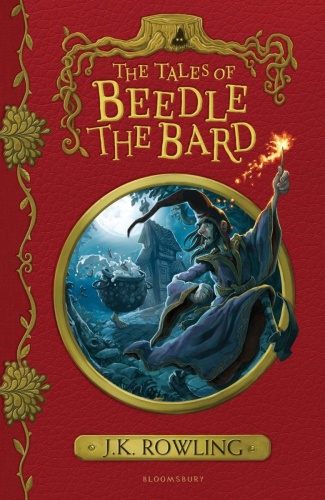Роулинг Дж. К.: he Tales of Beedle the Bard (6+)