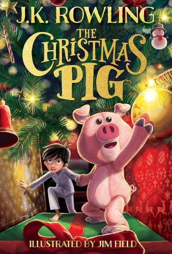 Книга J.K. Rowling: The Christmas Pig