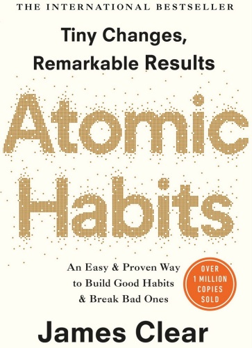 Clear, James: Atomic Habits