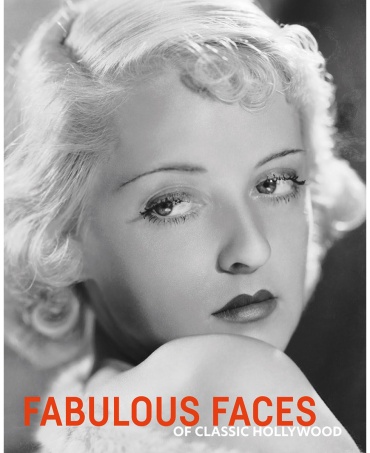 Без автора: Fabulous Faces of Classic Hollywood