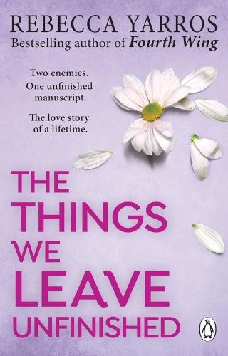 Yarros R.: The Things We Leave Unfinished
