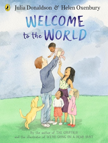 Julia Donaldson: Welcome to the World